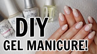 Step-by-Step Gel Manicure AT-HOME! \/\/ SAVE TIME \& $$!
