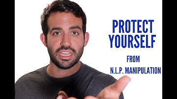 PROTECT YOURSELF FROM NLP MANIPULATION