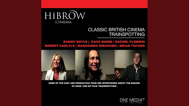 Classic British Cinema - Trainspotting - Rachel Fl...