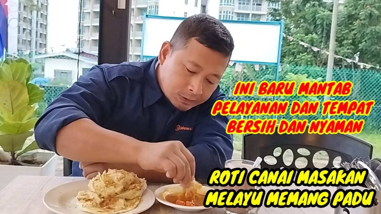 ORANG RAMAI MAKAN ROTI CANAI MELAYU - YouTube