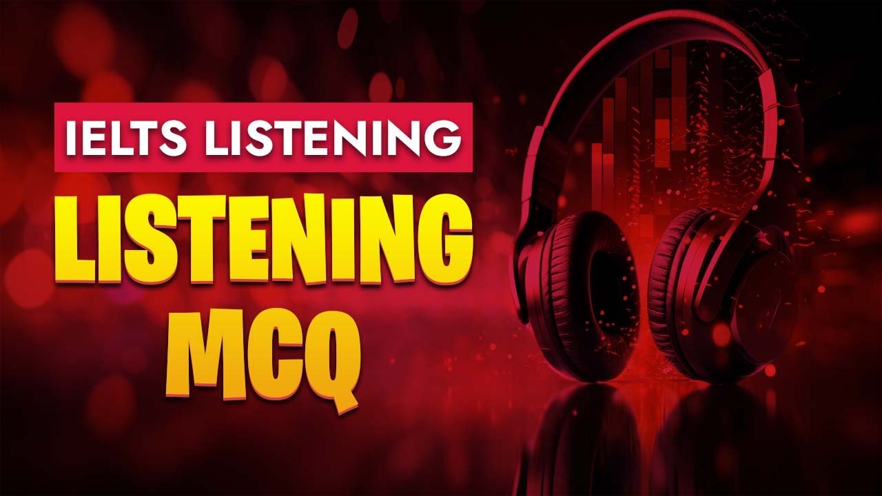 IELTS Listening MCQ: প্রতিটি উত্তর খুঁজে বের করার গোপন কৌশল!