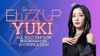 𝙴𝙻𝟽𝚉 𝚄𝙿 Yuki - All Solo Parts in all Performances in Queendom Puzzle!