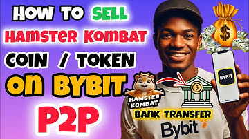 How to Sell Hamster Kombat token on Bybit P2P Trading (Full Guide) | Trade $HMSTR on P2P Bybit