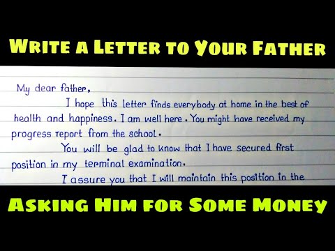 Write A Letter To Your Father Asking Him For Some Money