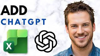 How to Add ChatGPT in Excel (Quick Guide)
