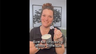 How to properly scoop infant formula