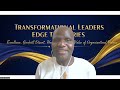 Introducing the Transformational Leaders Edge Talk Series