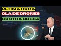 RUSIA GOLPEÓ INFRAESTRUCTURA ENERGÉTICA DE ODESA CON DRONES Y CON MISILES