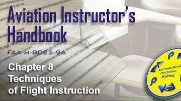 Aviation Instructors Handbook, Chapter 8.  Techniques of Flight Instruction (Audio)
