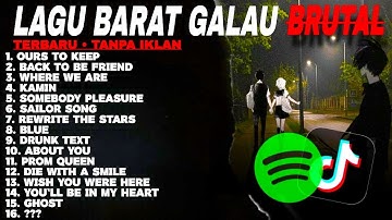 Lagu Barat Galau Viral Tiktok Terbaru 2025 | Ours To Keep, Back To Be friend | Speed + Reverb