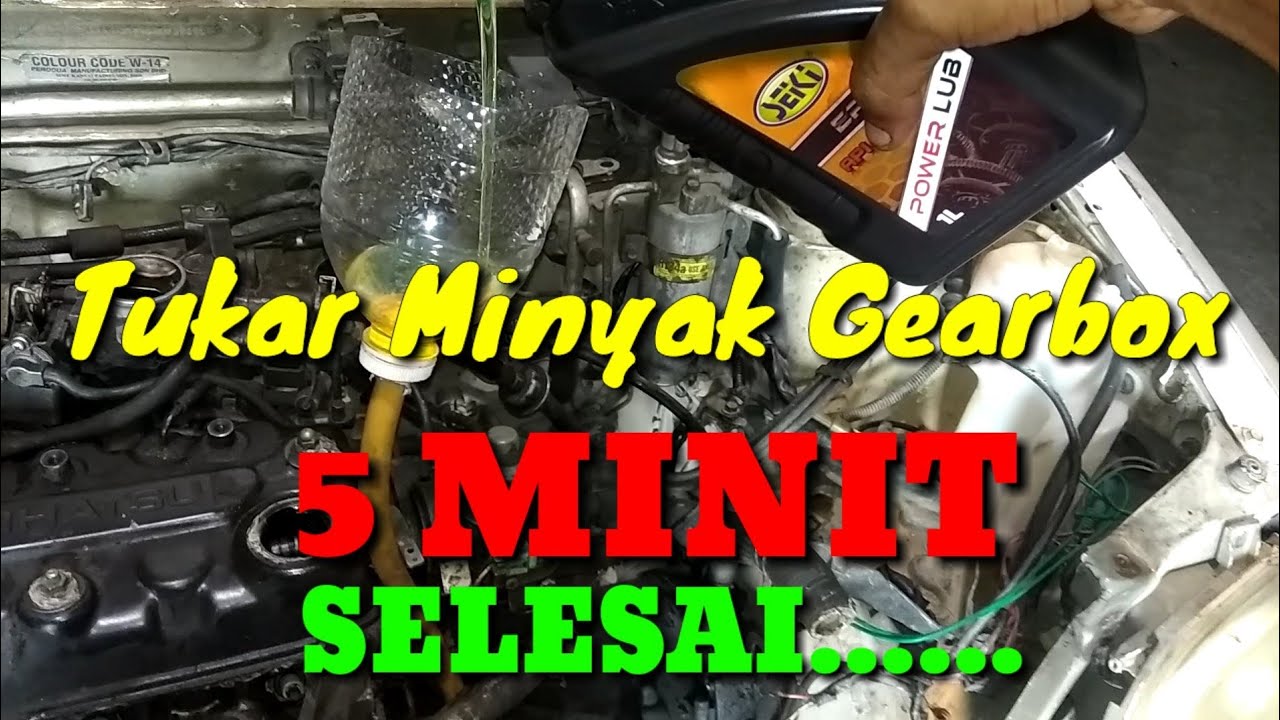 Cara Cara Menukar Minyak Gearbox Pantas Dan Berkesan Projek62 I Lihat Description Youtube