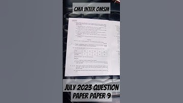 CMA INTER OMSM PAPER 9 QUESTION PAPER JULY 2023#cma #cmaexam #cmainterexam