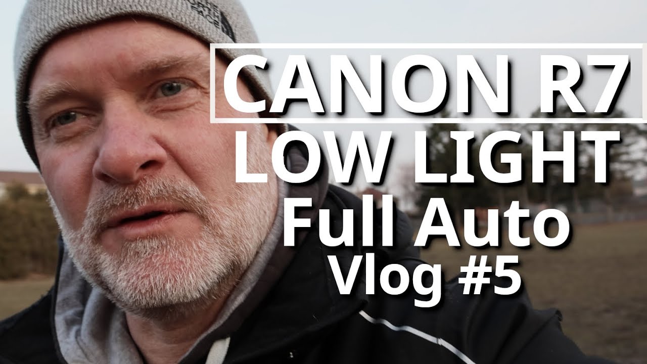 Low Light: Canon R7 Camera (Testing Full Auto) - Vlog #5 - YouTube