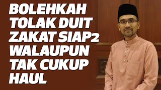 Dr Rozaimi - Bolehkah Tolak Duit Zakat Siap-Siap Walaupun Tak Cukup Haul