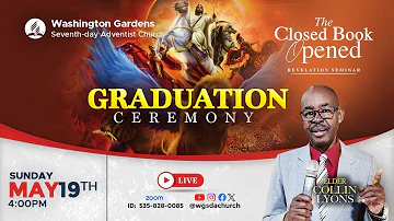 The Closed Book Opened Revelation Seminar Graduation || Sunday, May 19, 2024