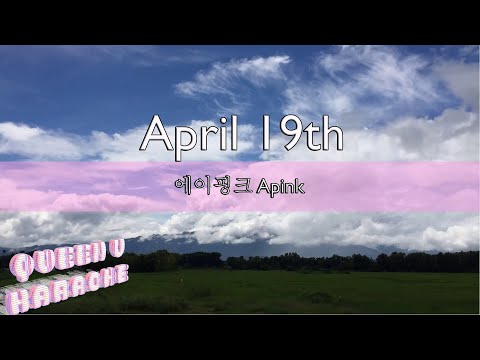 [KARAOKE] April 19th (4월 19일) - Apink | Queen V Karaoke