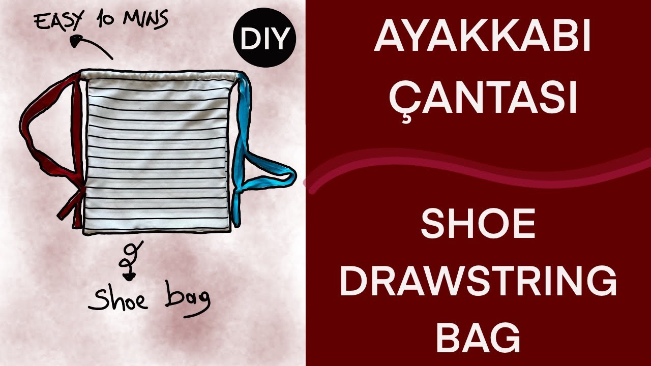 10 DAKİKADA AYAKKABI ÇANTASI/KESESİ DİKİMİ | EASY SHOE DRAWSTRING BAG SEWING TUTORIAL 10 MINS