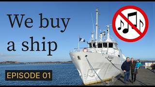 We buy a ship the silent way - EPISODE 1