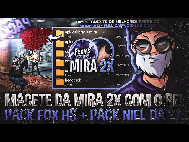 OS PACKS RELÍQUIAS DO CENÁRIO 🔞🔥 PACK DO NIEL DA 2X + PACK FOX HS + APK DE CALIBRAR A MIRA class=