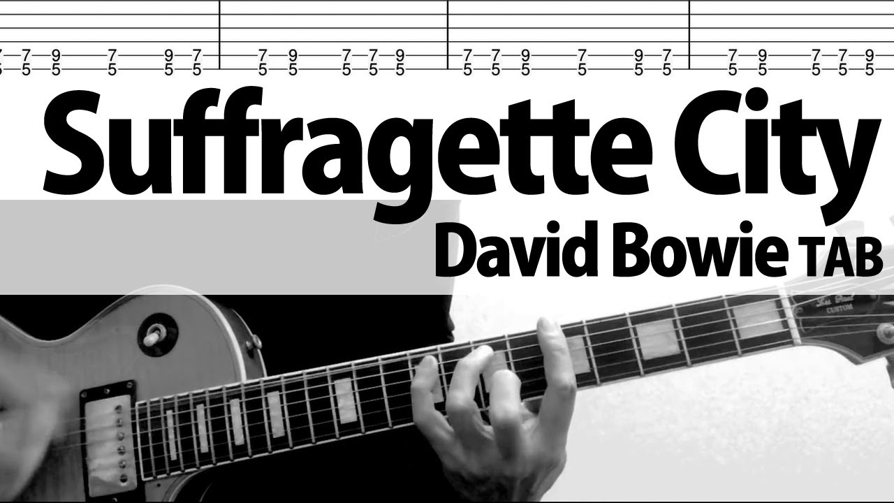 Suffragette City Live ver.- David Bowie  Guitar Cover TAB