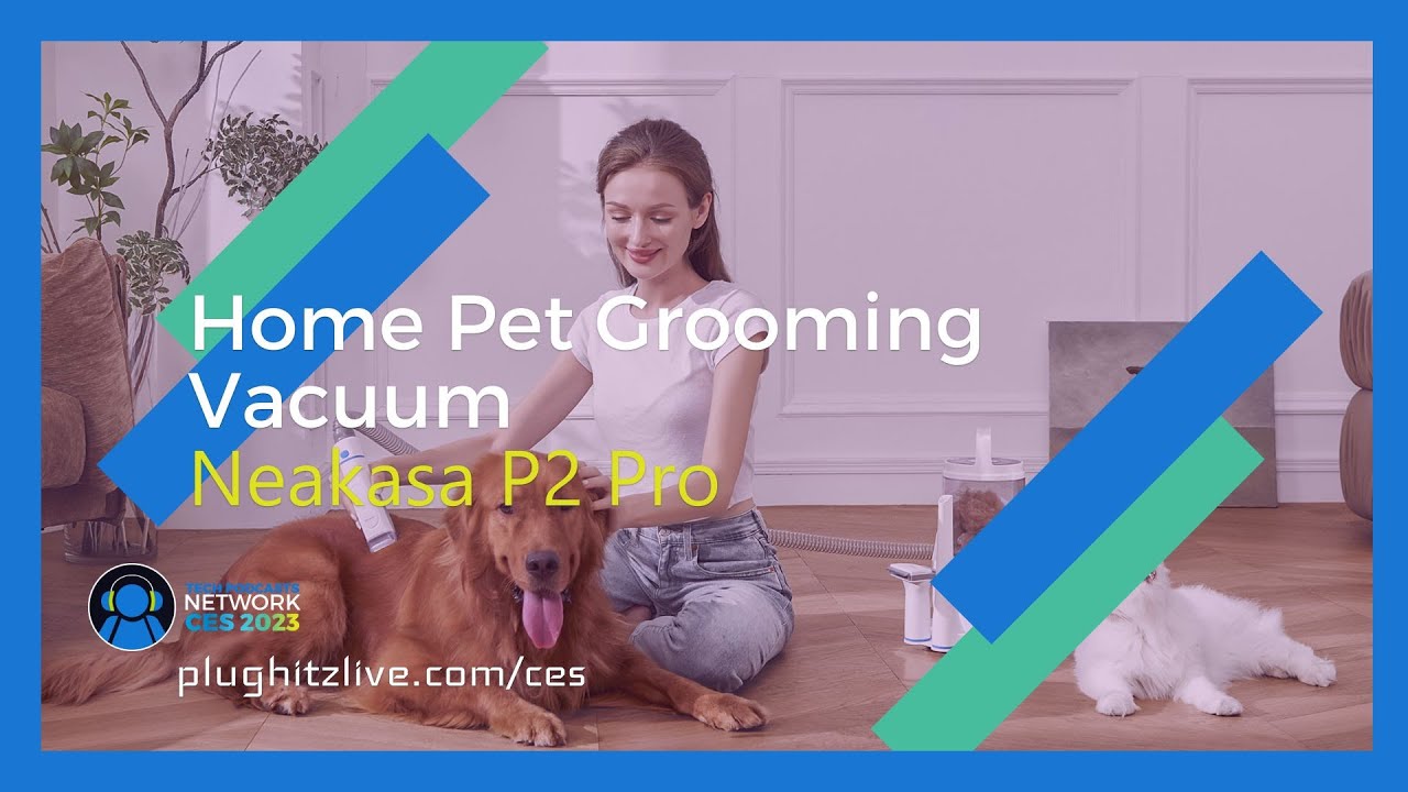 The magic of Neakasa P2 Pro A home pet grooming kit CES 2023 YouTube
