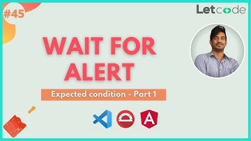 What is Expected Condition? | Protractor Tutorial | LetCode