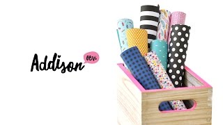 Addison Collection | Summer 2016 Release