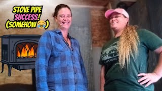 Stove Pipe Success Two Sisters, One Wall Zero Fake Wileys Ourmountainhome316