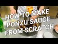 How to make Ponzu Sauce from Scratch /ポン酢の作り方@tokyosushiacademyenglishcourse