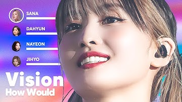 How Would TWICE sing 