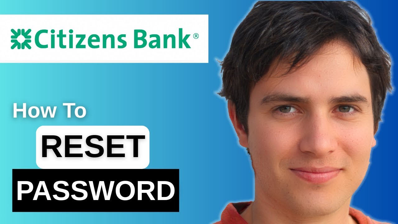 How To Reset Your Citizens Bank Mobile Online Banking Password - YouTube