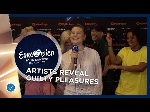 Eurovision Artists reveal their Guilty Pleasure Songs! - Eurovision 2019