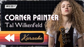 Video thumbnail of "Tal Wilkenfeld - Corner Painter (Karaoke)"