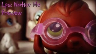 Lps: Notice Me Preview