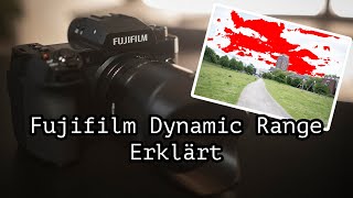 Fujifilm DR - Was bewirkt die Dynamic Range Option?
