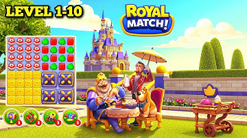 Royal Match. Level 1-10 Gameplay Walkthrough (iOS, Android) #royalmatch #gameplay