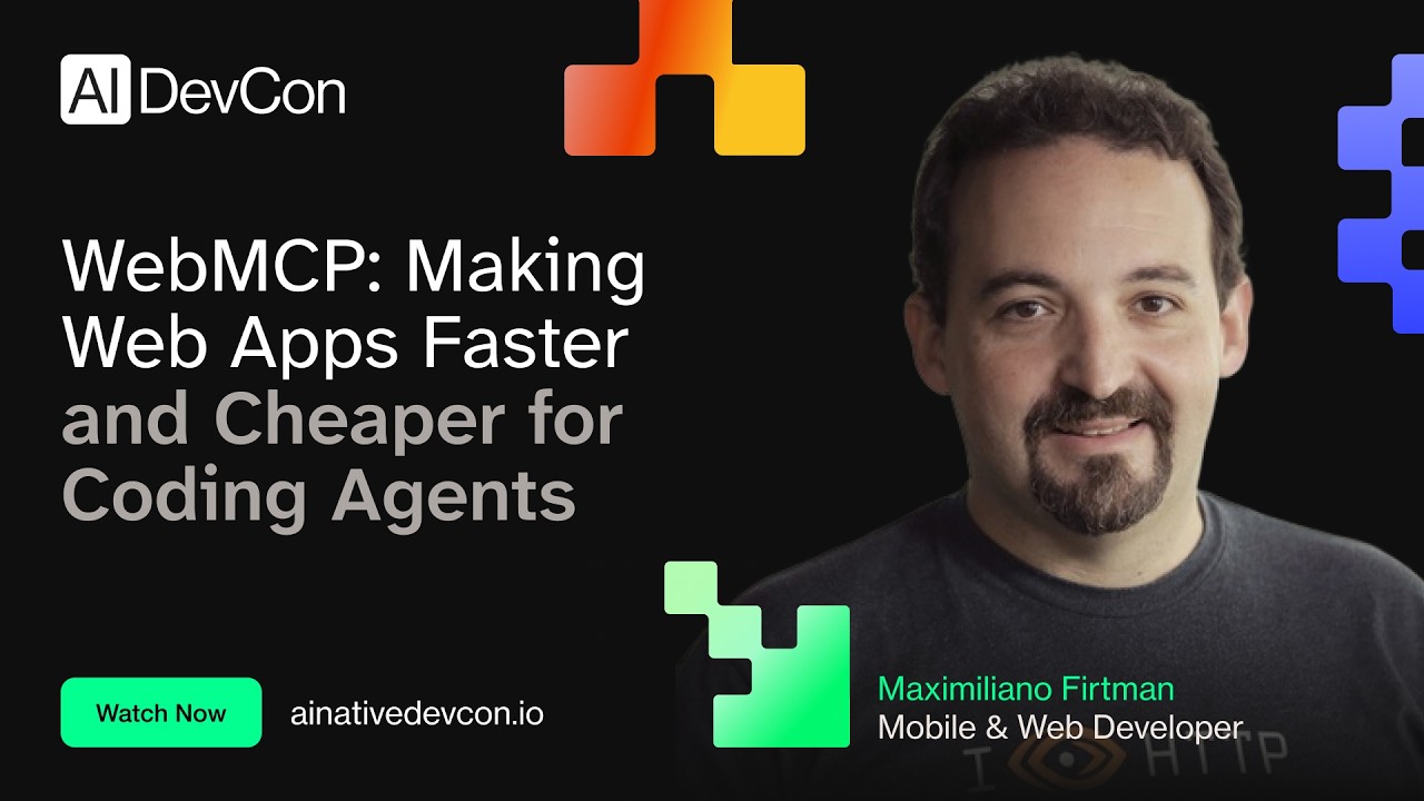 Maximiliano Firtman - WebMCP: Making Web Apps Faster and Cheaper for Coding Agents - AI DevCon