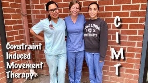 CIMT: Constraint Induced Movement Therapy