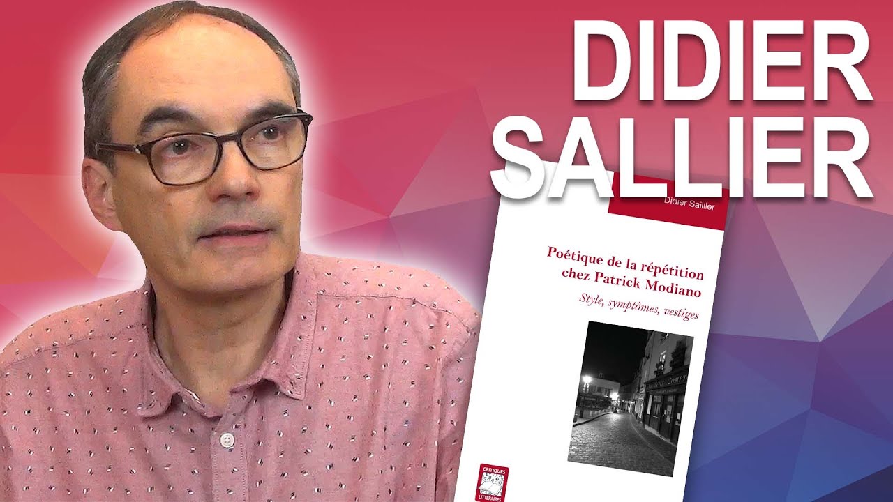 POÉTIQUE DE LA RÉPÉTITION CHEZ PATRICK MODIANO - Didier Saillier