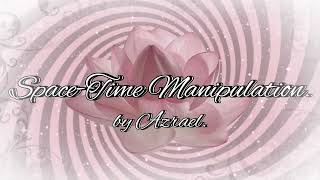 WARNING: unlock space-time manipulation powers - reality under your control [be careful!!!]