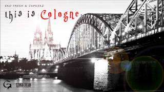Eko Fresh & Capkekz - This Is Cologne.de