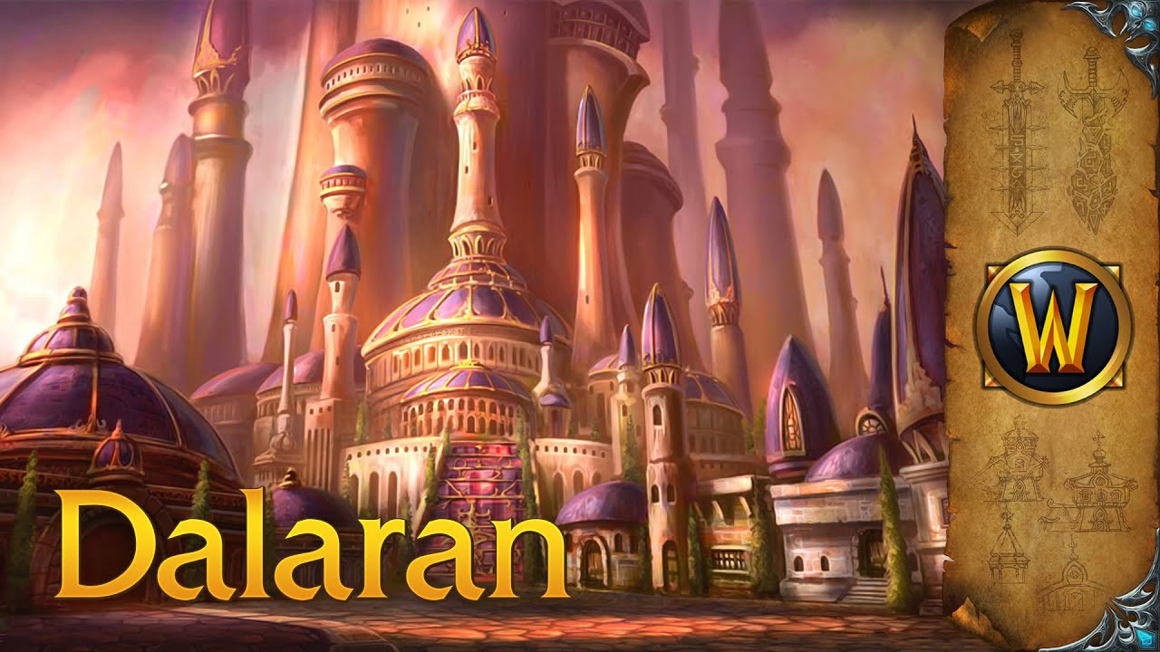 Dalaran (Northrend) – Music & Ambience – World of Warcraft