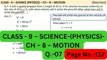 Q.-07 NCERT Class 9 Science Chapter 8 Motion Exercise Question 7