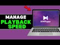 How to Manage Playback Speed in KM Media Player – Control Video & Audio Speed Easily
