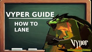 Deadlock How To Lane as Vyper (What works for me in Emissary and Archon)