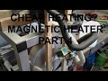 mastorakos: Cheap heating? Magnetic heater part 4.