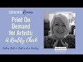 Print on Demand Strategies for Artists-A Reality Check!