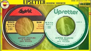 BETTER FUTURE + FEATURE DUB ⬥Erol Walker & The Upsetters⬥