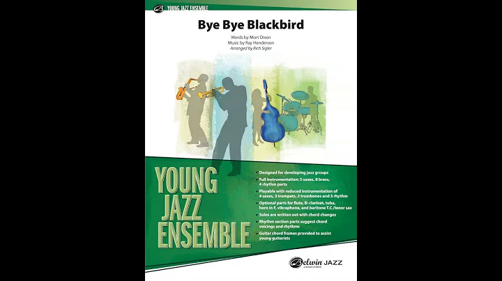 Bye Bye Blackbird, arr. Rich Sigler  Score & Sound