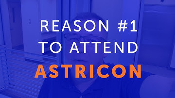 Reason #1 to Attend AstriCon